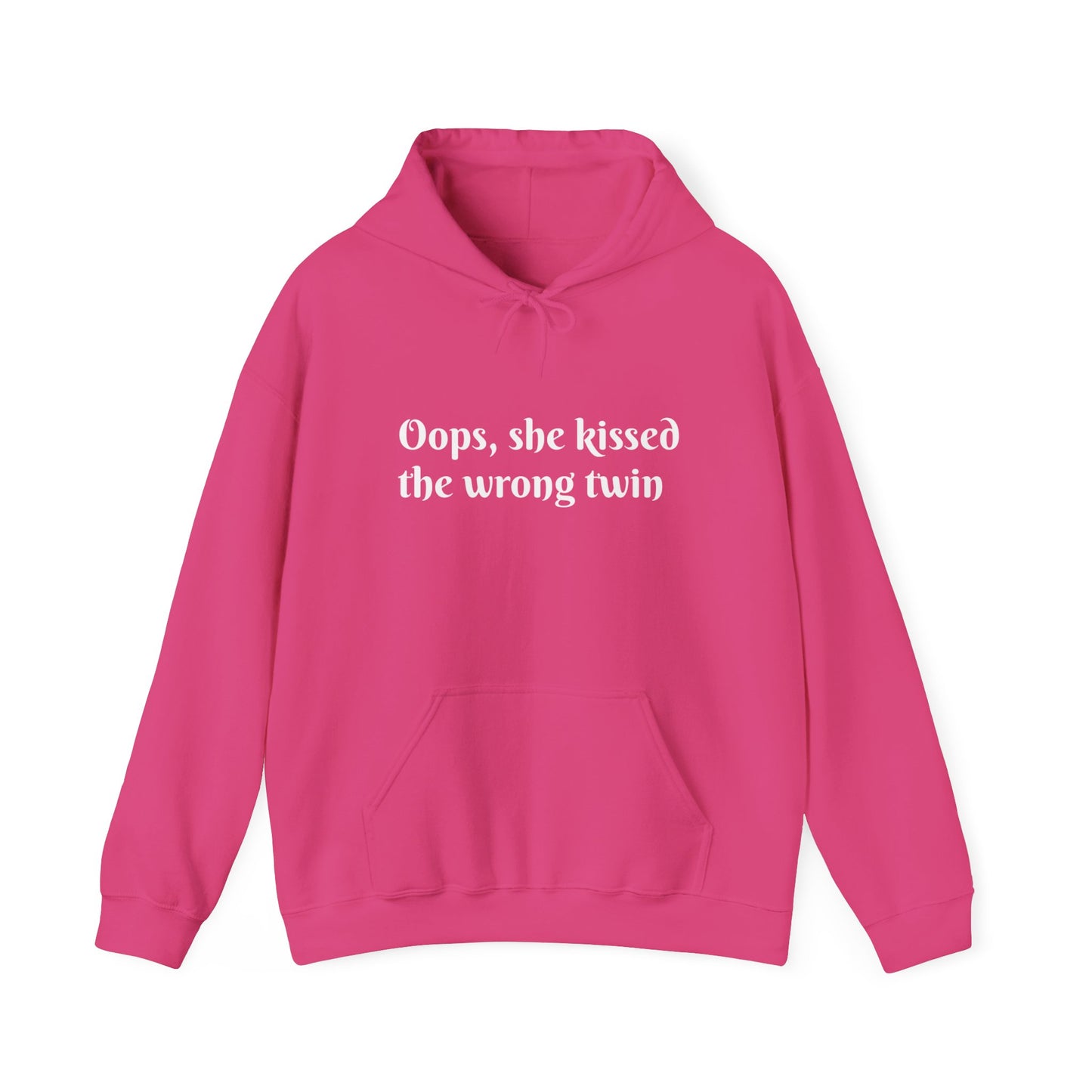 Oops, She Kissed the Wrong Twin Unisex Hooded Sweatshirt