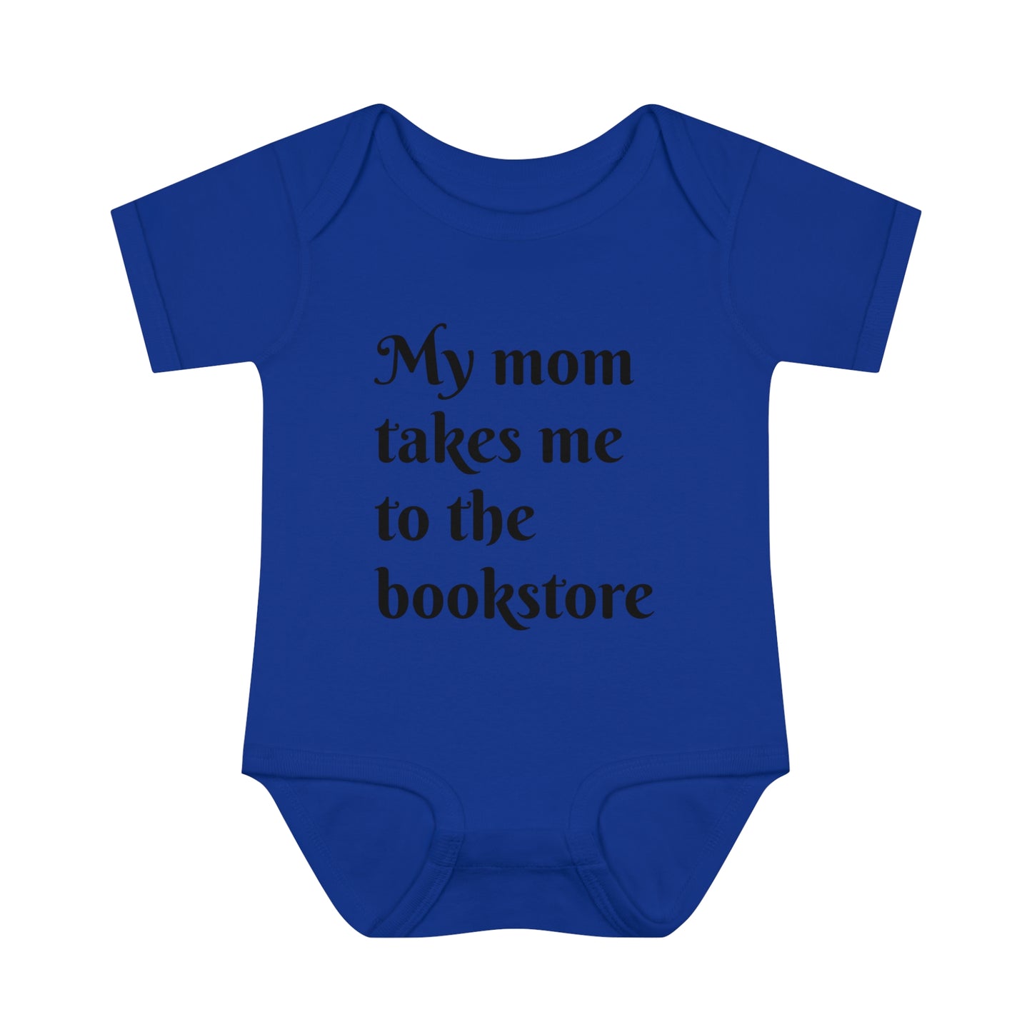 My Mom Takes Me to the Bookstore Infant Baby Rib Bodysuit